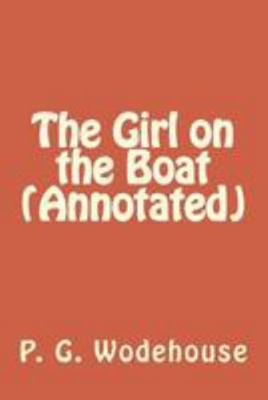 The Girl on the Boat (Annotated) 1530875730 Book Cover