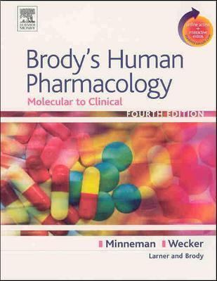 Brody's Human Pharmacology: Molecular to Clinical