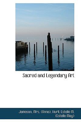 Sacred and Legendary Art 1113465395 Book Cover