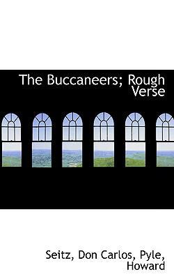 The Buccaneers; Rough Verse 1110384734 Book Cover