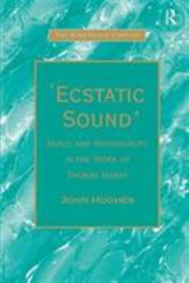 Ecstatic Sound': Music and Individuality in the... 1840146338 Book Cover
