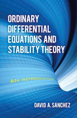 Ordinary Differential Equations and Stability T... 0486837599 Book Cover