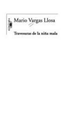 Travesuras de La Nina Mala [Spanish] 8420469955 Book Cover