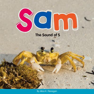 Sam: The Sound of S 1503809129 Book Cover