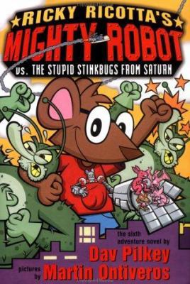 Mighty Robot vs. the Stupid Stinkbugs from Saturn B006VAEZEA Book Cover