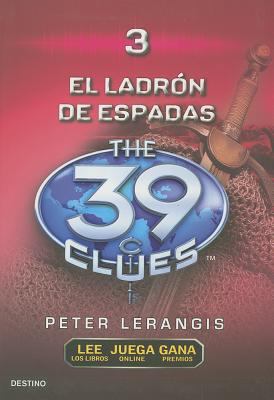 El ladrón de espadas: The 39 Clues 3 (Las 39 Pi... [Spanish] B0071C81LK Book Cover
