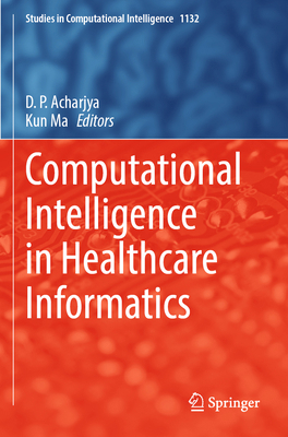 Computational Intelligence in Healthcare Inform... 9819988551 Book Cover