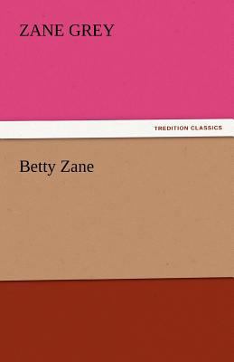 Betty Zane 3842446861 Book Cover