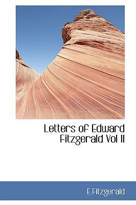 Letters of Edward Fitzgerald Vol II 1113442077 Book Cover