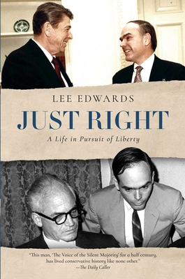 Just Right: A Life in Pursuit of Liberty 1610171454 Book Cover