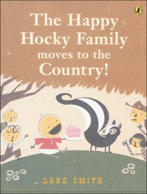 The Happy Hocky Family Moves to the Country 0142402974 Book Cover