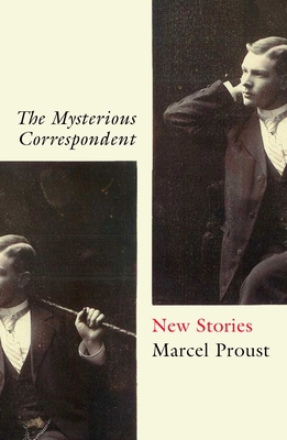 The Mysterious Correspondent: New Stories 1786079240 Book Cover