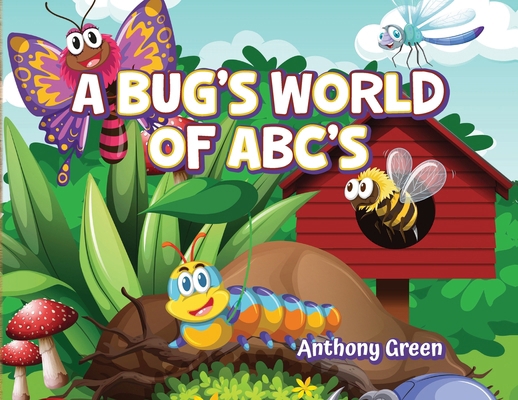 A Bug's World of ABC's B0D5NKGFQH Book Cover
