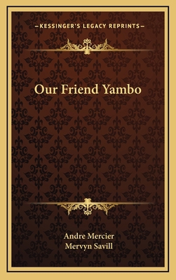 Our Friend Yambo 1166124207 Book Cover