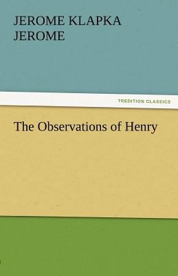 The Observations of Henry 3842485506 Book Cover