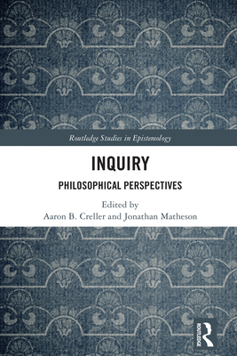 Inquiry: Philosophical Perspectives 1032914327 Book Cover