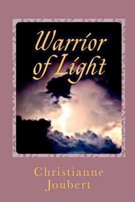Warrior of Light 148104267X Book Cover