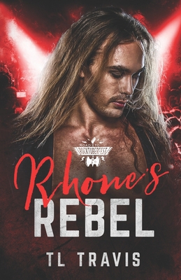 Rhone's Rebel B08LQVBM34 Book Cover