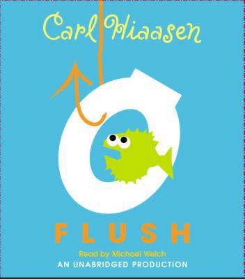 Flush 0307280705 Book Cover