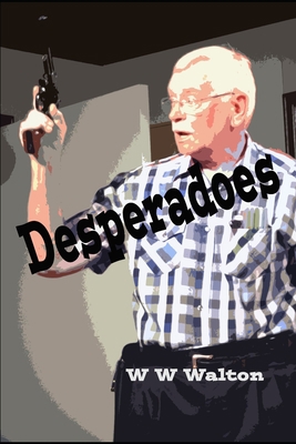 Desperadoes B08LNBVK6G Book Cover
