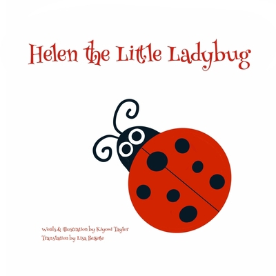 Helen the Little Ladybug B093RKFNLP Book Cover