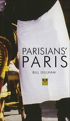 Parisian's Paris 1873429940 Book Cover