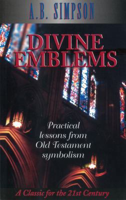 Divine Emblems: Practical Lessons from Old Test... 1600660681 Book Cover