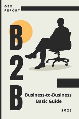 B2B Business-to-Business Basic Guide B0CJ44YHQS Book Cover