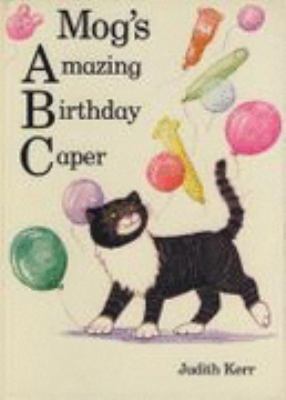 Mog's Amazing Birthday Caper 0001955578 Book Cover