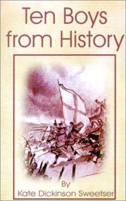 Ten Boys from History 158963599X Book Cover