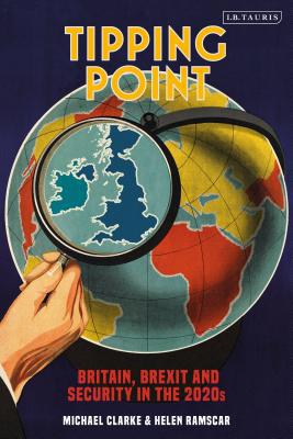 Tipping Point Britain, Brexit and Security in t... 1788319184 Book Cover