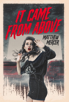 It Came From Above B0CK56KYMF Book Cover