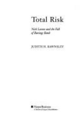 Total Risk: Nick Leeson and the Fall of Barings... 0887307817 Book Cover
