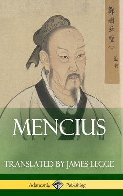 Mencius (Classics of Chinese Philosophy and Lit... 1387788248 Book Cover