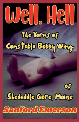 Well, Hell B0BGZ12CLL Book Cover
