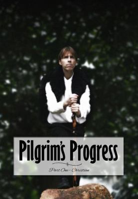 Pilgrim's Progress Part One : Christian