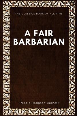 A Fair Barbarian 1547000600 Book Cover