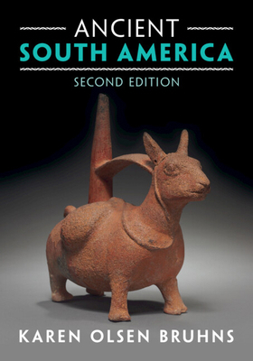 Ancient South America 0521682495 Book Cover