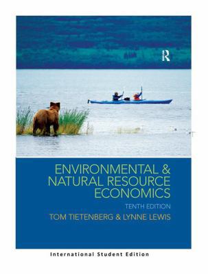 Environmental & Natural Resource Economics (Int... 1292060794 Book Cover