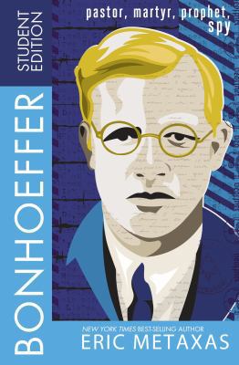 Bonhoeffer Student Edition: Pastor, Martyr, Pro... 0718021649 Book Cover