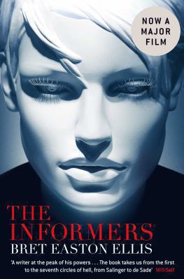 The Informers. Bret Easton Ellis 0330468626 Book Cover