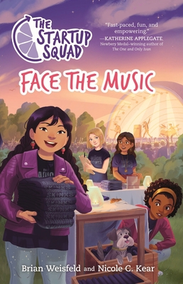 The Startup Squad: Face the Music 1250180465 Book Cover