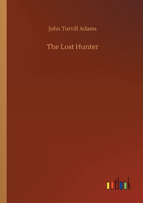 The Lost Hunter 3734068541 Book Cover