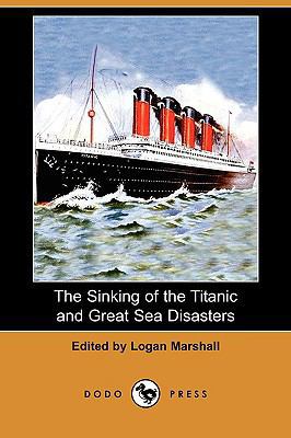 The Sinking of the Titanic and Great Sea Disast... 1409936228 Book Cover