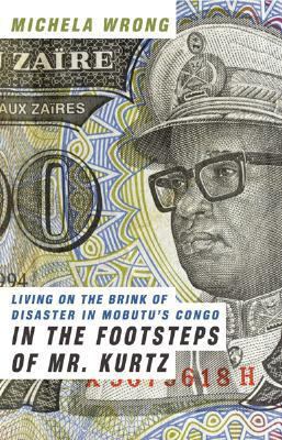 In the Footsteps of Mr. Kurtz: Living on the Br... 0060188804 Book Cover