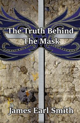 The Truth Behind The Mask 194458305X Book Cover