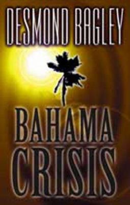 Bahama Crisis 1842320041 Book Cover