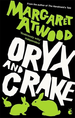 Oryx And Crake: The Maddaddam Trilogy 0349004064 Book Cover
