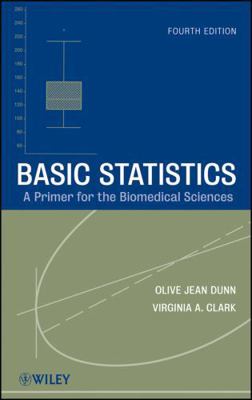 Basic Statistics: A Primer for the Biomedical S... 0470248793 Book Cover