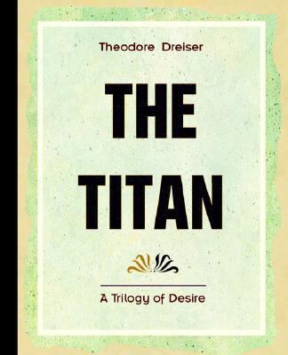 The Titan (1914) 1594622205 Book Cover